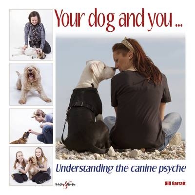 Your Dog and You - Gill Garratt, Tom Walters