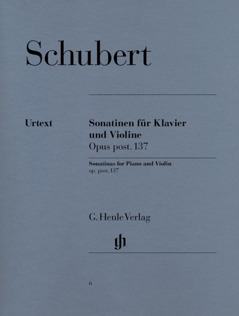 Franz Schubert - Violinsonatinen op. post. 137 - 