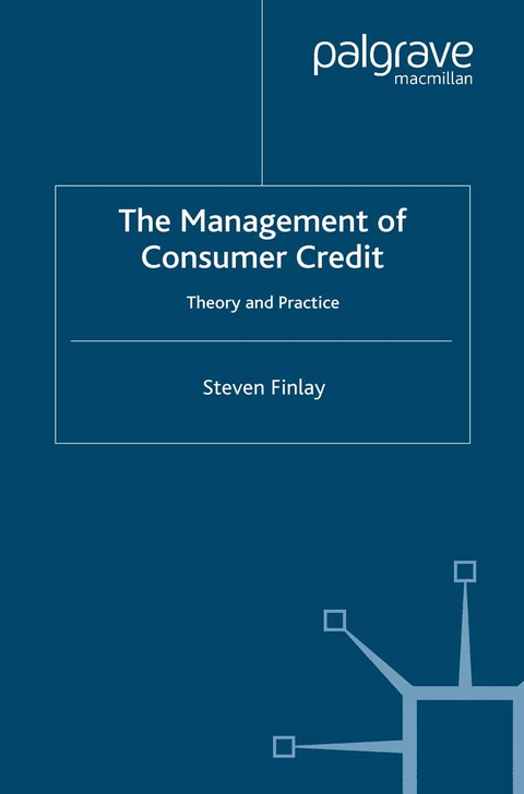 The Management of Consumer Credit - S. Finlay