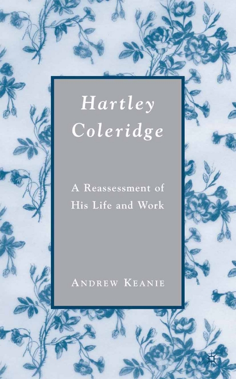 Hartley Coleridge -  A. Keanie