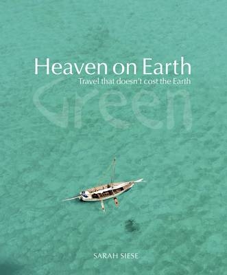 Heaven on Earth Green - Sarah Siese