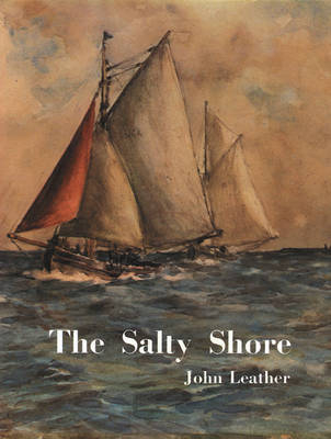 The Salty Shore - John Leather