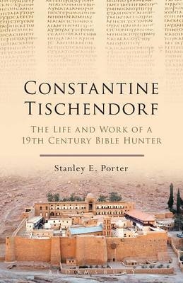 Constantine Tischendorf - Stanley E. Porter