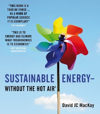 Sustainable Energy - without the hot air - David JC MacKay