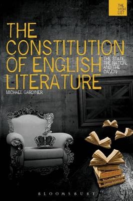 The Constitution of English Literature - Professor Michael Gardiner