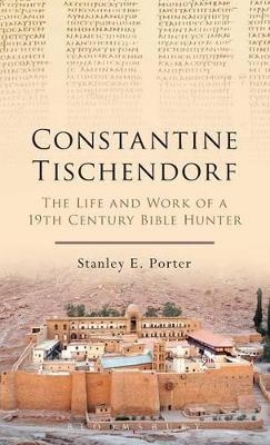 Constantine Tischendorf - Stanley E. Porter