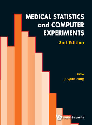 Medical Statistics And Computer Experiments (2nd Edition) - 