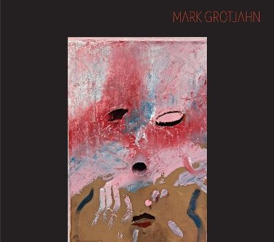 Mark Grotjahn: Masks - Glenn O'Brien, Dakin Hart