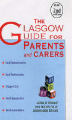 The Glasgow Guide for Parents and Carers - Irene Laird