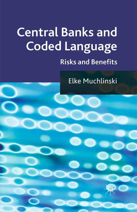 Central Banks and Coded Language - Elke Muchlinski