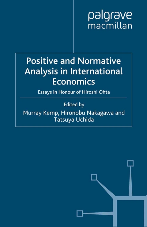 Positive and Normative Analysis in International Economics - Hironobu Nakagawa, Tatsuya Uchida