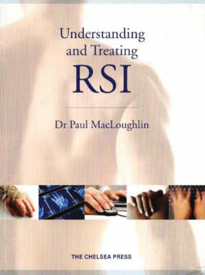 Understanding and Treating RSI - Paul Vincent Anthony MacLoughlin