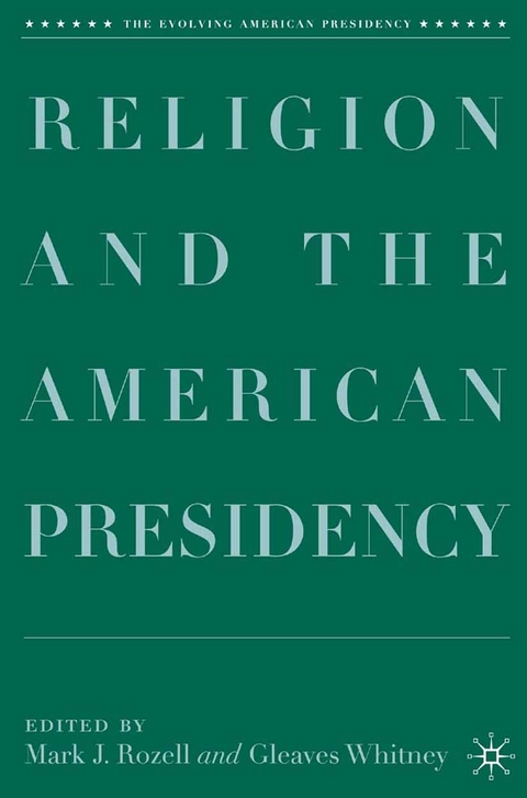 Religion and the American Presidency - 