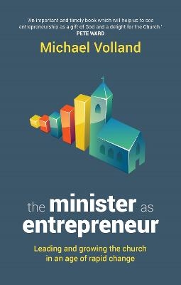 The Minister as Entrepreneur - The Revd Michael Volland