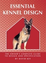Essential Kennel Design - David Key