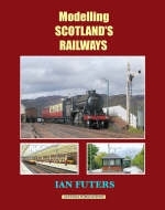 Modelling Scotland's Railways - Ian Futers