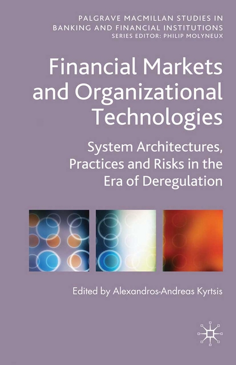 Financial Markets and Organizational Technologies - 