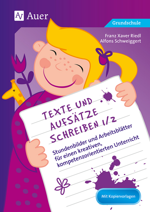 Texte und Aufsätze schreiben 1/2 - Franz Xaver Riedl, Alfons Schweiggert