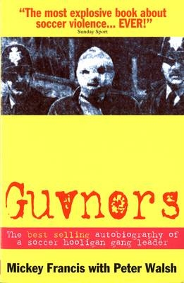 Guvnors - Michael Francis, Peter Walsh