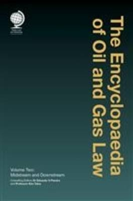 The Encyclopaedia of Oil and Gas Law - 