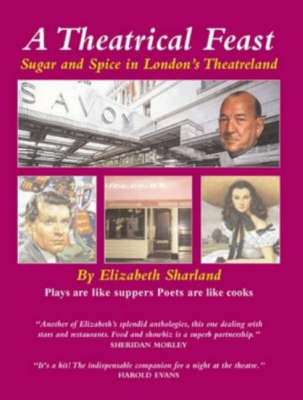 A Theatrical Feast - Elizabeth Sharland