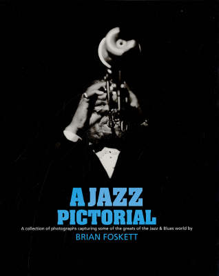 Jazz Pictorial - Brian Foskett