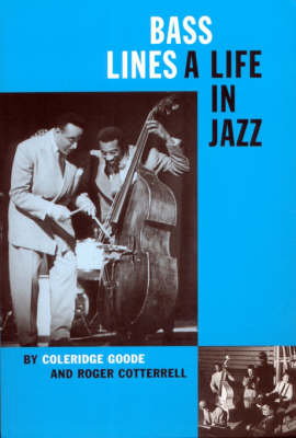 Bass Lines - Coleridge Goode, Roger Cotterrell