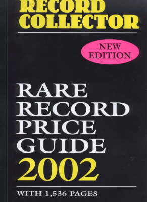Rare Record Price Guide - 2018 Edition -  "Record Collector"