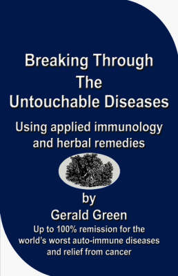 Breaking Through The Untouchable Diseases - Gerald Green