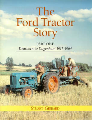 The Ford Tractor Story - Stuart Gibbard