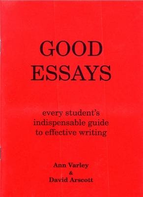 Good Essays - Ann Varley, David Arscott