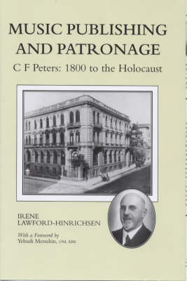 Music Publishing and Patronage - Irene Lawford-Hinrichsen