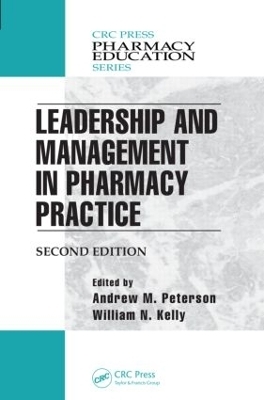 Leadership and Management in Pharmacy Practice - MD Karch, ummer Steven B.,  Olaf