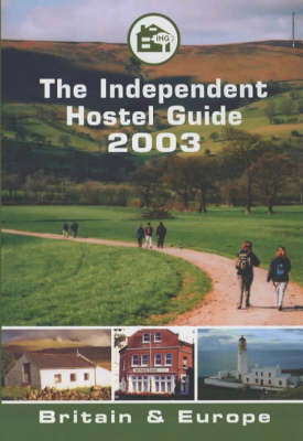 The Independent Hostel Guide - 