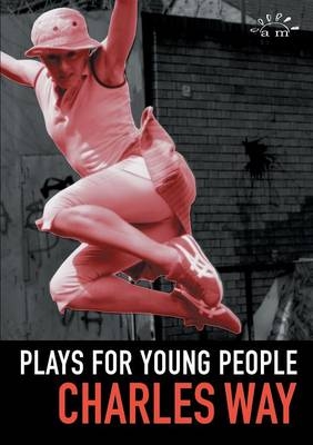 Plays for Young People - Charles Way