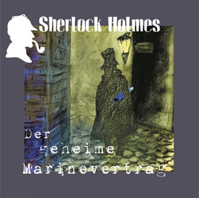 Sherlock Holmes und der geheime Marinevertrag - Arthur Conan Doyle