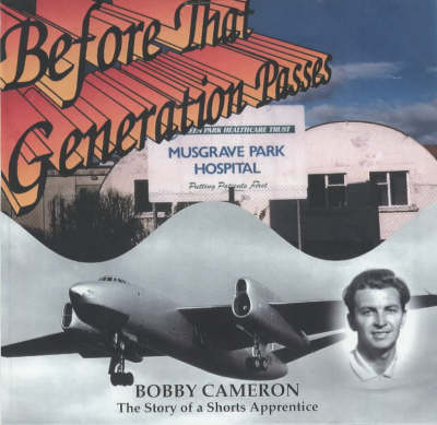 Before That Generation Passes - Robert Cameron