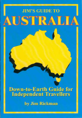 Jim's Guide to Australia - Jim Rickman