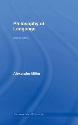 Philosophy of Language - Alex Miller