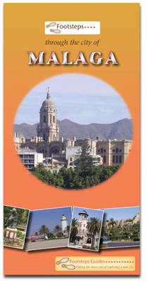Footsteps Through the City of Malaga -  Footsteps Guide