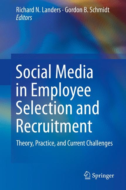 Social Media in Employee Selection and Recruitment - 