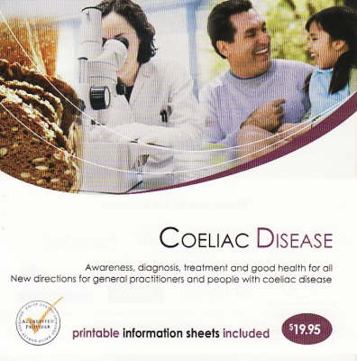 Coeliac Disease  - Awareness, Diagnosis, Treatment and Good Health for All