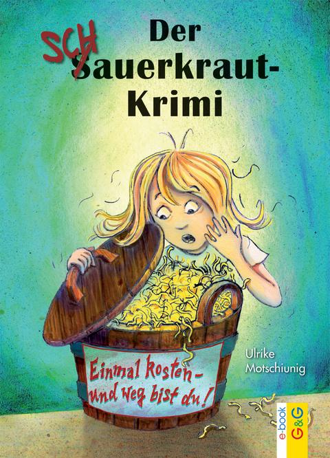 Der Schauerkraut-Krimi - Ulrike Motschiunig