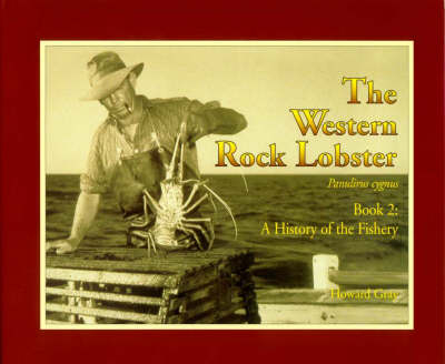 The Western Rock Lobster 'Panulirus Cygnus' - Howard S. Gray