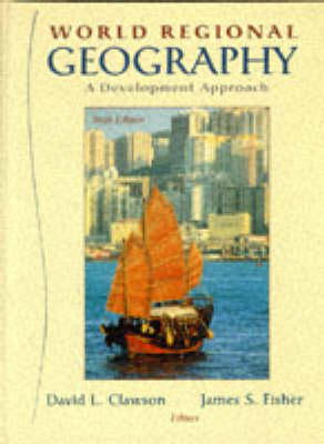 World Regional Geography - David L. Clawson, James S. Fisher