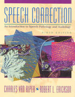 Speech Correction - Charles Van Riper, Robert L. Erickson