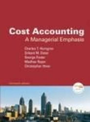Cost Accounting and MyAcctgLab Access Code Package - Charles T. Horngren, George Foster, Srikant M. Datar, Madhav V. Rajan, Chris M. Ittner