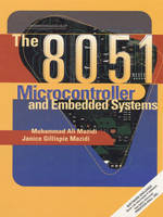 The 8051 Microcontroller and Embedded Systems - Muhammad Ali Mazidi, Janice G. Mazidi