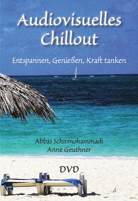 Audiovisuelles Chillout