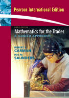 Mathematics for the Trades - Robert A. Carman, Hal M. Saunders